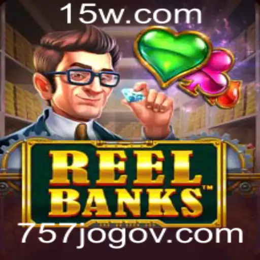 Descobrindo o Mundo de ReelBanks: O Guia Definitivo para Entusiastas do 757jogo